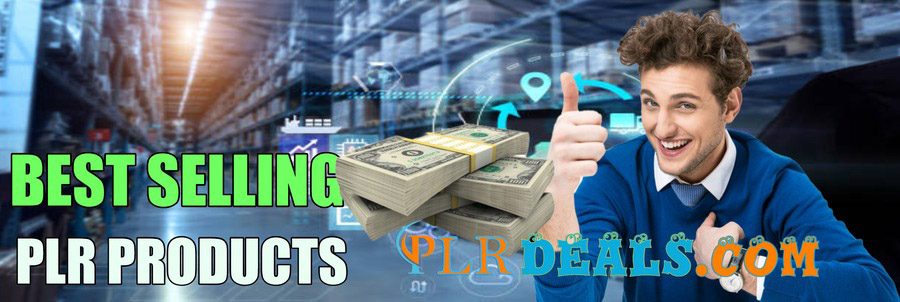 Exclusive Private Label Rights (PLR) Products at PLRDeals.com